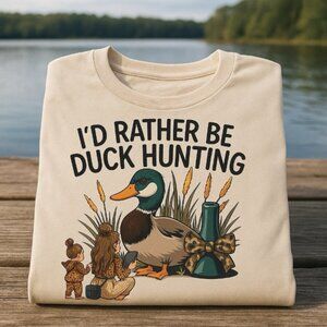 I'd Rather Be Duck Hunting Customized T-Shirt Sizes up to XL You Pick Color